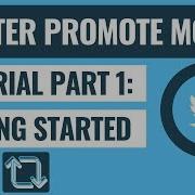 Twitter Promote Mode Tutorial Part 1 What Is Twitter Promote Mode And How To Get Started