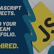 Learn JavaScript 20 Modern JavaScript Projects To Build Your Portfolio Get Hired