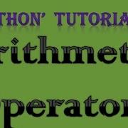 5 Arithmatic Operators In Python Tutorial
