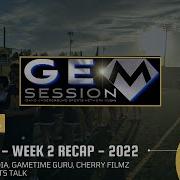 Gem Session Week 2 Recap