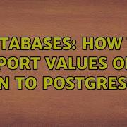 Databases How To Import Values Of A JSON To PostgreSQL