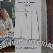 Wide Waistband NIKI PANTS Low Waisted Pants Beginner Friendly Sewing Pattern Sew A Long Tutorial