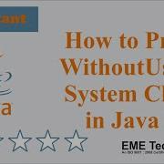 How To Print Without Using System Class In Java