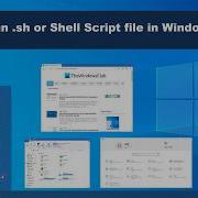 Как запустить файл Sh или Shell Script в Windows 11 10