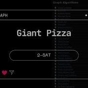 Giant Pizza CSES Mastering 2 SAT From Scratch With Kosaraju S Algorithm