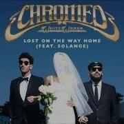 Chromeo Lost On The Way Home Feat Solange Official Audio