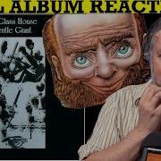 Реакция на альбом In A Glass House Gentle Giant полный альбом