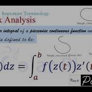 Complex Analysis Introduction To Complex Integrals Important Terminology