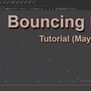 Прыгающий мяч 3D анимационный урок Maya 2019