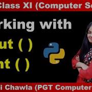 Input And Print Functions In Python CBSE Class XI Computer Science