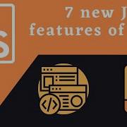 7 New JavaScript Features Of 2020