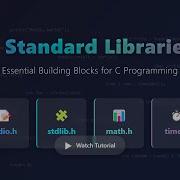 C Standard Libraries A Beginner S Guide To Essential Functions
