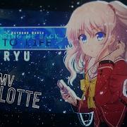 Charlotte AMV Bring Me Back To Life