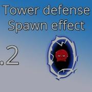 7 2 Unity Tower Defense Tutorial Spawn Effect