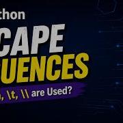 Python Escape Sequences Explained N T For Beginners