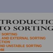 1 Introduction To Sorting Types Of Sorting Internal Or External Sorting Stable And Unstable