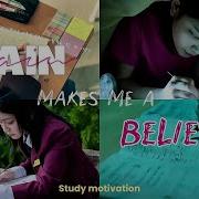 PAIN Makes Me A BELIEVER Study Motivation Kdrama Cdrama