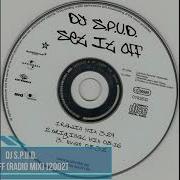 DJ S P U D Set It Off Radio Mix 2002
