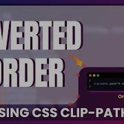 Create An Inverted Border Using CSS Clip Path