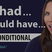 Third Conditional Sentences Examples English Grammar Lesson