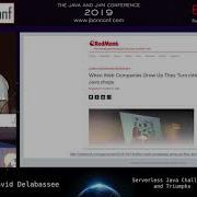 Serverless Java Challenges And Triumphs By David Delabassee At JBCNConf 19