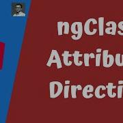 19 Apply CSS Classes Dynamically With NgClass Attribute Directive In The Angular Template Component