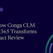 Узнайте как Conga CLM и O365 преобразуют процесс согласования договоров