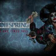 The Offspring Army Of One Official Audio From Let The Bad Times Roll