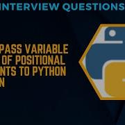 How To Pass Variable Number Of Positional Arguments To Python Function Pythonfunctions Function
