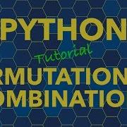 Python Permutations And Combinations