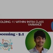 Otsu S Thresholding Within Class Variance Digital Image Processing 5 1 Python