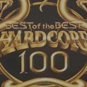 Best Of The Best Hardcore 100 CD 2 Part 2 Early Hardcore