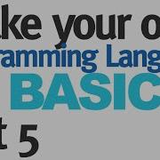 Make Your Own Programming Language Part 5 Evaluating Expressions