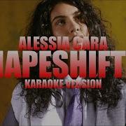 Shapeshifter Alessia Cara Instrumental Karaoke KARAOK J