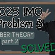 Solving 2025 IMO Problem 3 Part 2 Using Dirichlet S Theorem