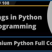Strings In Python Selenium Python Session 108
