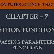 Chapter 7 Python Functions 7 4 Passing Parameters In Functions