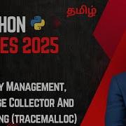 Python In Tamil Part 31 Memory Management Garbage Collector Profiling Tracemalloc Explained