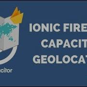 Building An Ionic 4 Firebase Location Tracker With Capacitor Google Maps