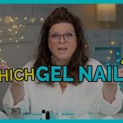Gel Nails How Do You Choose