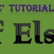 Учебник программирования на языке C 14 If Else