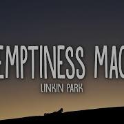 Linkin Park The Emptiness Machine Lyrics