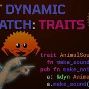 Hands On With Dynamic Dispatch Traits In Rust Rust Tutorial For Developers