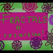 Fun With Fractals Featuring Recursion
