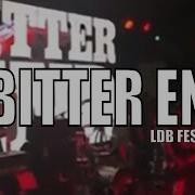 Bitter End LDB Fest 2025 Live Performance April 26th