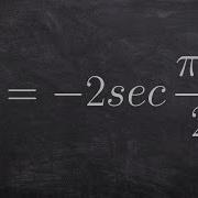 Graphing The Secant Graph With Change In Period