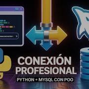 Tutorial Como Conectarse A MySQL Con Python Y POO