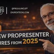 Учебное пособие по ProPresenter Новые функции ProPresenter с 2025 года