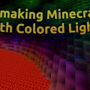 I Remade Minecraft With Colored Lights