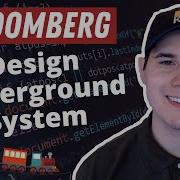 Design Underground System Bloomberg 2020 Most Asked Interview Question